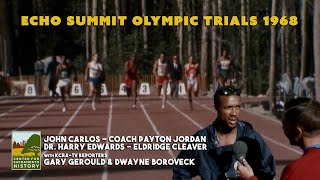Echo Summit Olympic Trials 1968 - with John Carlos