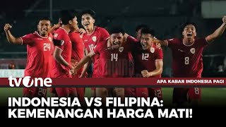 Indonesia vs Filipina: Kemenangan Harga Mati! | AKIP tvOne
