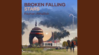 Broken Falling Stars
