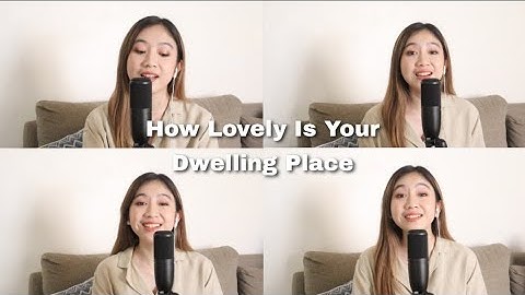 How Lovely Is Your Dwelling Place (COVER) - Himig Heswita