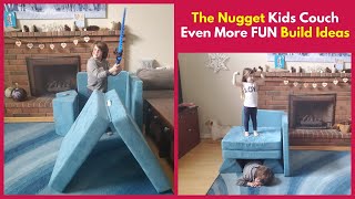 Even MORE Build Ideas for the Nugget Comfort Kids Couch - Part 3 of 3
