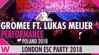 Gromee feat. Lukas Meijer "Without You" (Poland 2018) LIVE @ London Eurovision Party 2018