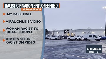 Ashwaubenon Cinnabon employee fired following video goes viral for making racist comments