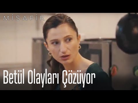 Betül olayları çözüyor
