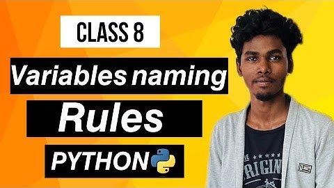 CL-8 Variables naming rules in PYTHON | Tamil