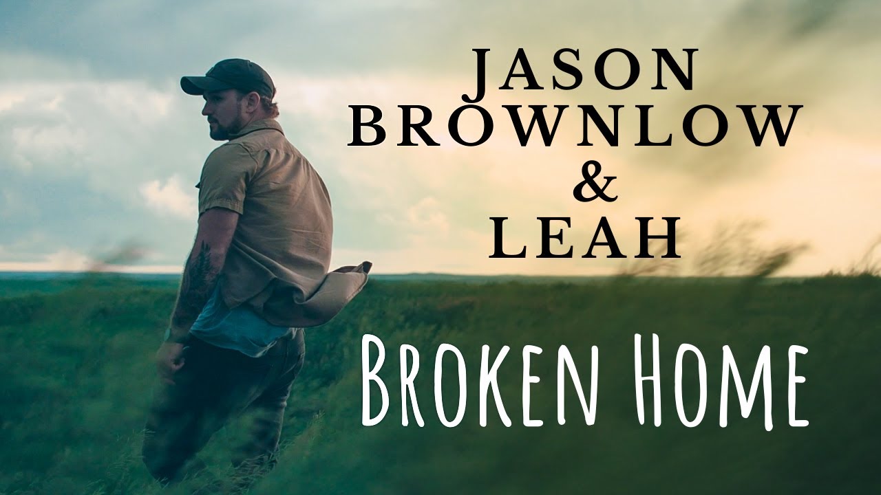 Obejrzyj Jason Brownlow & Leah - Broken Home w YouTube Obejrzyj Jason Brownlow & Leah - Broken Home w YouTube