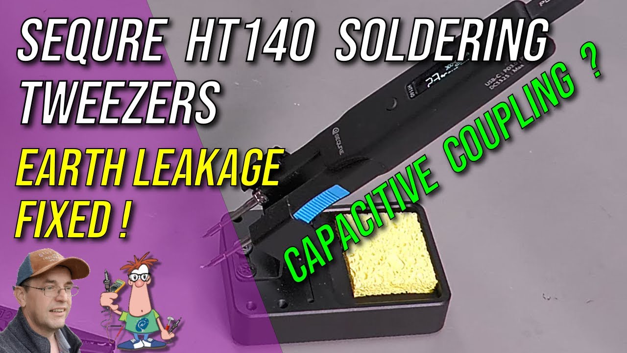 No.149 - Sequre HT140 Soldering Tweezers Problem and Fix