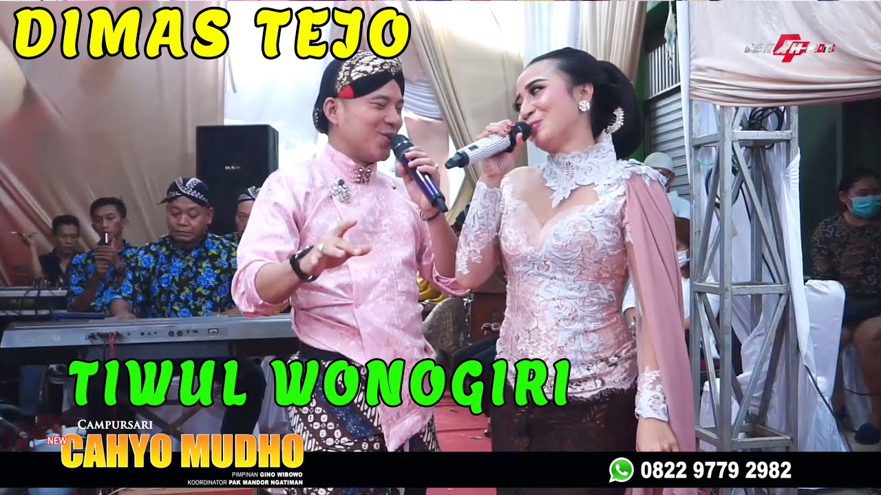 DIMAS TEJO TIWUL WONOGIRI CAMPURSARI CAHYO MUDO