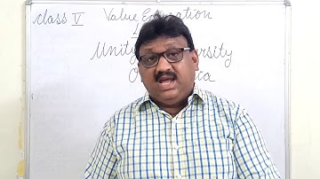 Class 5th. L.2 UNITY IN DIVERSITY. VALUE EDUCATION