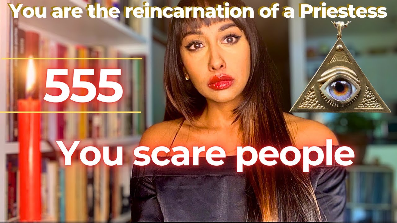 YOU ARE A REINCARNATED HIGH PRIESTESS. You SCARE people 155 ✨Channeled Messages