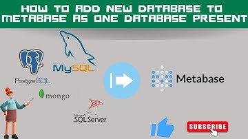 Unlocking the Power of Metabase: Step-by-Step Guide to Adding a New Database in Metabase | #metabase