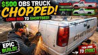 Cutting My $500 OBS Long Bed Into a Short Bed Truck