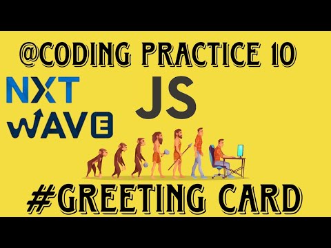 Javascript coding practice || greeting card || nxtwave ccbp 4.0|| #viralvideo  #viral