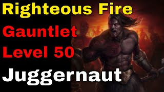 Gauntlet RF Juggernaut Leveling 1 to 50 [3.20 PoE]