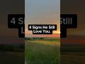 4 GREAT signs he still in love 💕 #shorts