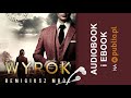 Wyrok. Remigiusz Mróz. Audiobook PL