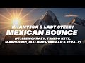 Mexican Bounce (Ft. Leemckrazy, Tshepo Keyz, Marcus Mc, Malume Hypeman & Rivalz) [Lyric Video]