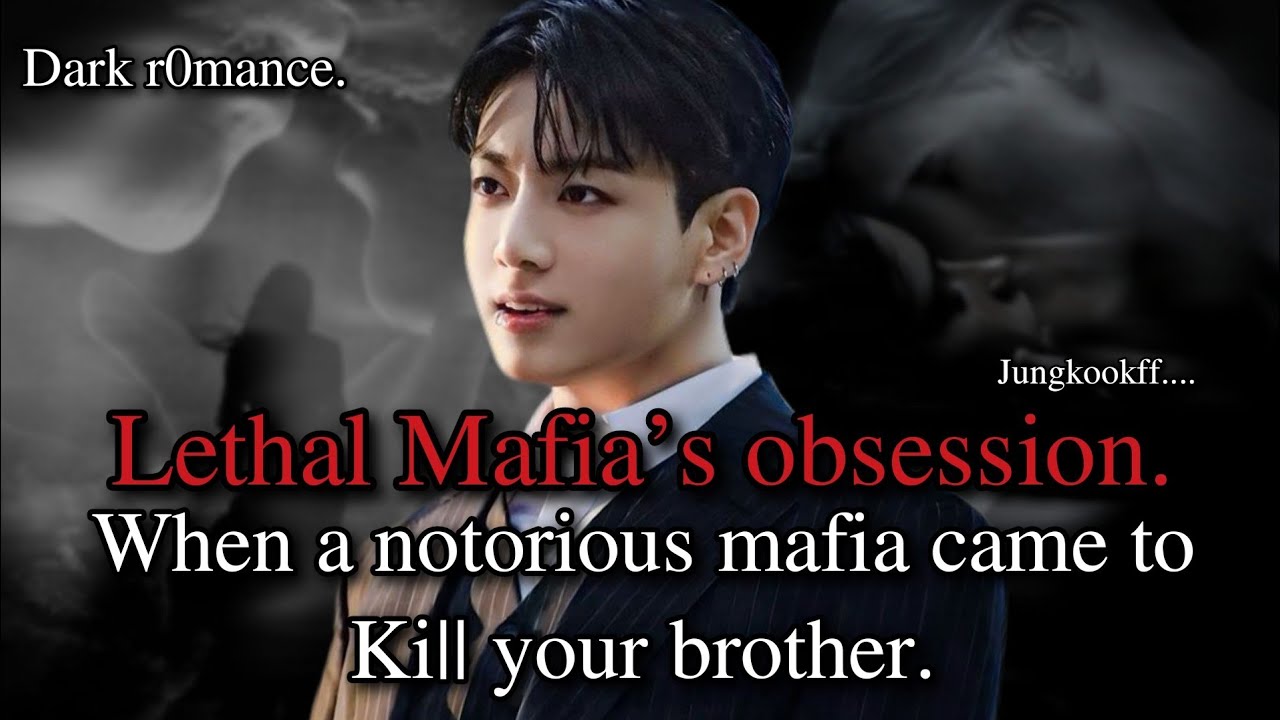 When a notorious mafia came to ki|| your brother (dark romance)