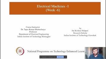 NPTEL || Electrical Machines - I || Week - 6
