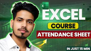 Excel Attendance Sheet in Just 15 Minutes 🔥 (Step-by-Step) | Attendance Sheet ✅ | Learn By Aadarsh