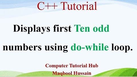 Displays first ten odd numbers using do-while loop.