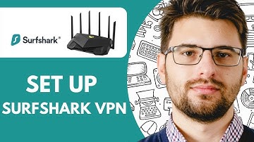 How to Set Up Surfshark VPN on ASUS Router in - 2025 (Step By Step )