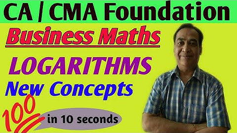 Logarithms| New Concepts| CA/CMA Foundation|Math Expert| D. C Garg