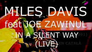 MILES DAVIS feat JOE ZAWINUL - IN A SILENT WAY - LIVE - MÚSICA SUBTITULADA EN CATALÀ