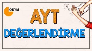 AYT Değerlendirmesi - Soru Çözümü | 2019