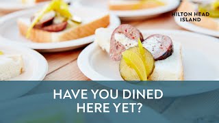 Take a Restaurant Tour of Hilton Head Island