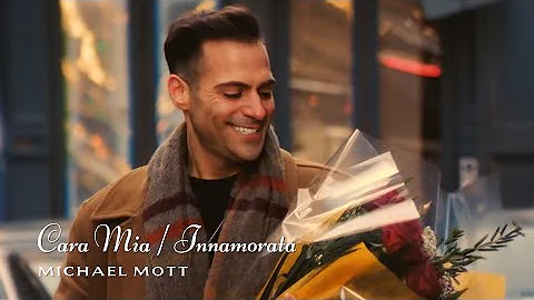 Michael Mott - "Cara Mia/ Innamorata" (Music Video)