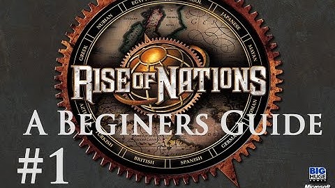 Rise of Nations - A Beginners