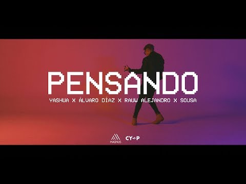 Yashua Ft. Alvaro Diaz, Rauw Alejandro, Sousa - Pensando