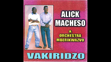 Alick Macheso & Orchestra Mberikwazvo - Yave Tinotenda