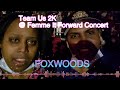 Evening with Team Us 2K  @FoxwoodsResort Femme It Forward Serenade Concert