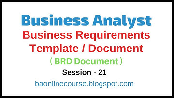Business Requirements Template Tutorial | Business Analyst BRD Document | Sample BRD Template