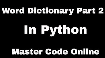 Tutorial 4: Create Word Dictionary Python3 - Part 2