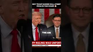 Why Trump BANNED Wall Street From Buying Homes 🏠 #trump  #housingmarket #shorts