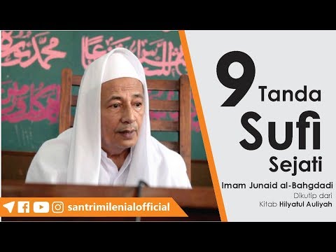 Sembilan (9) Ciri Sufi Sejati