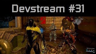 Warframe - Devstream #31