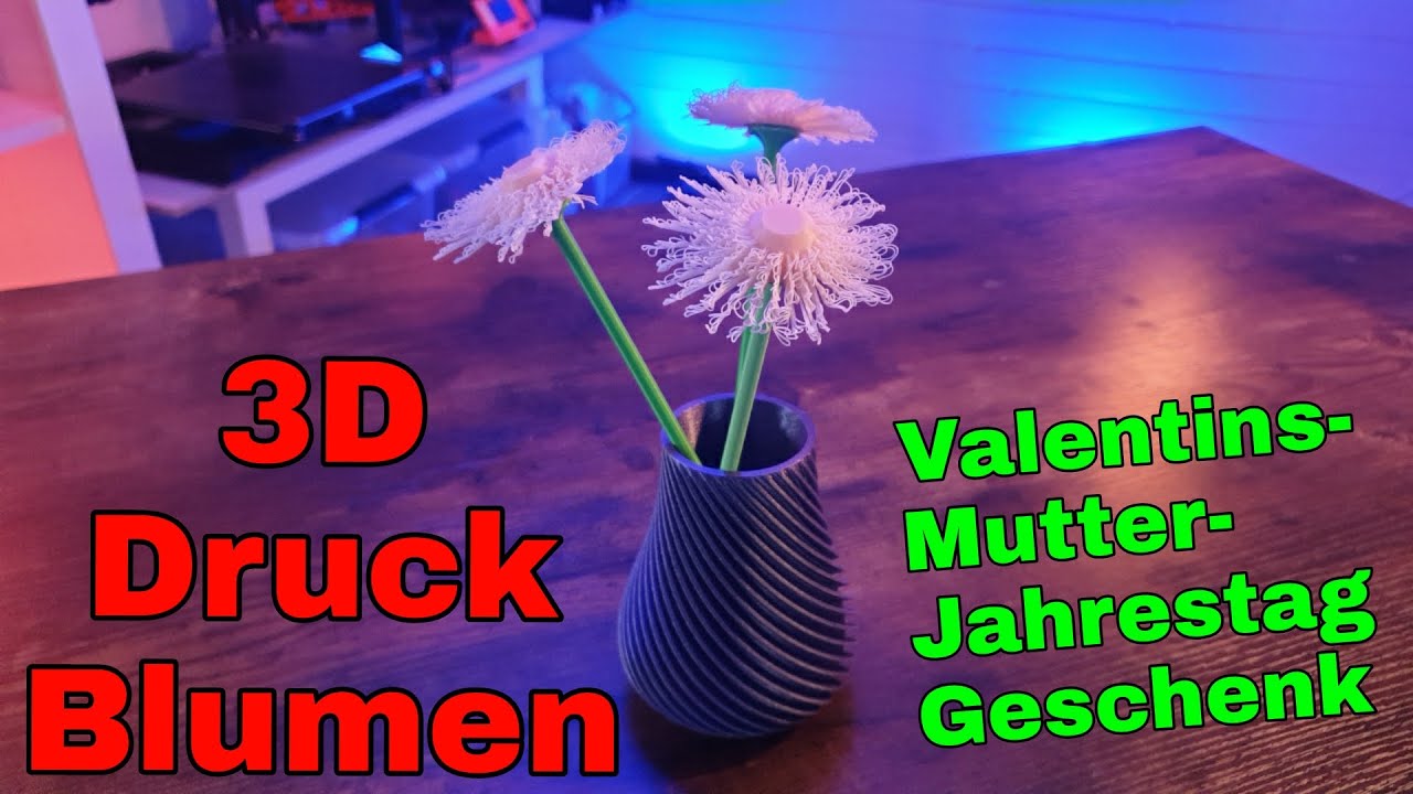 Blumen aus dem 3D Drucker