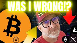 WAIT! WAS I WRONG ABOUT BITCOIN and CRYPTO? Wealth