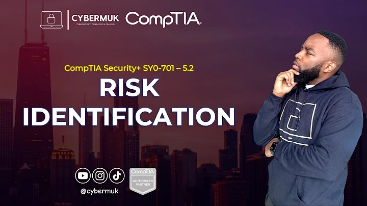 5.2 Risk Identification (Risk Management) (CompTIA Security+ SY0-701)