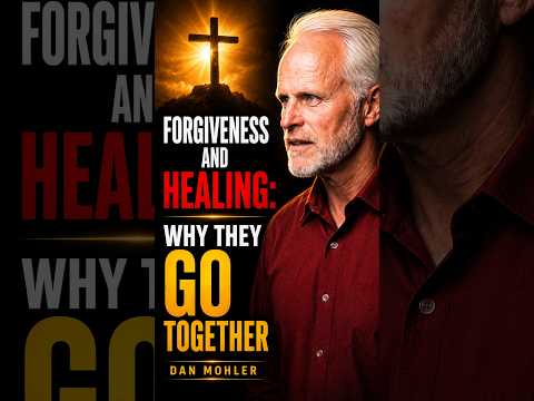 ✝️ Forgiveness and healing: Why they go together