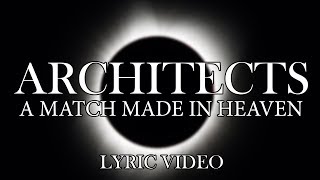 Architects - A Match Made In Heaven (Lyric Video) chords