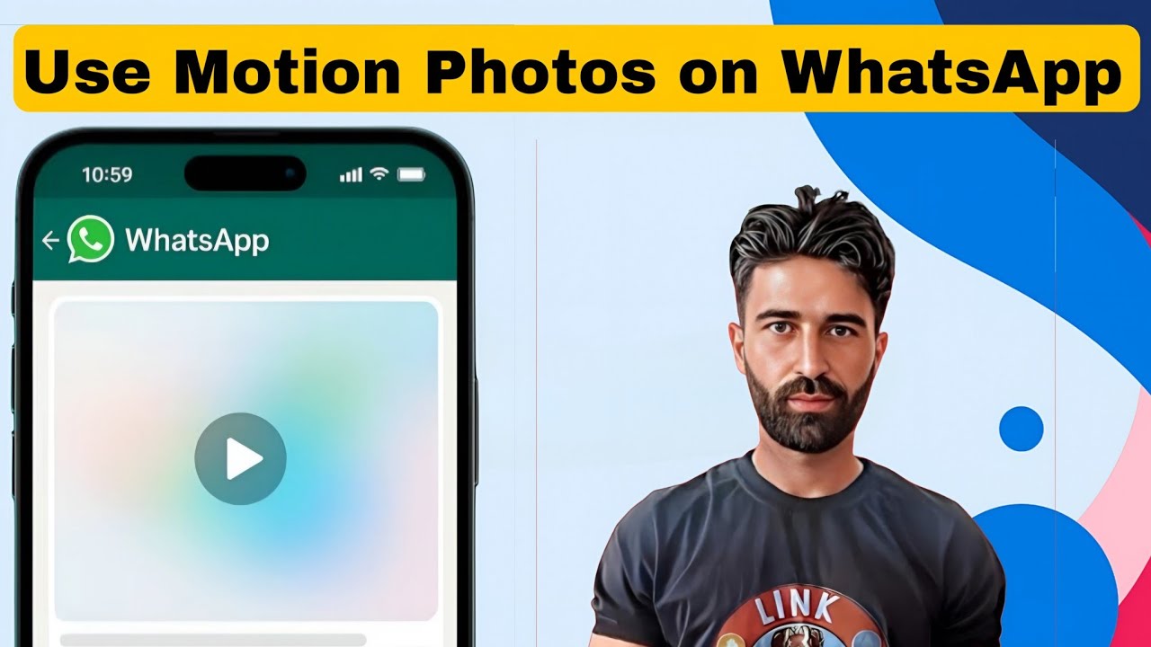 How to Use Motion Photos on WhatsApp (New Update)