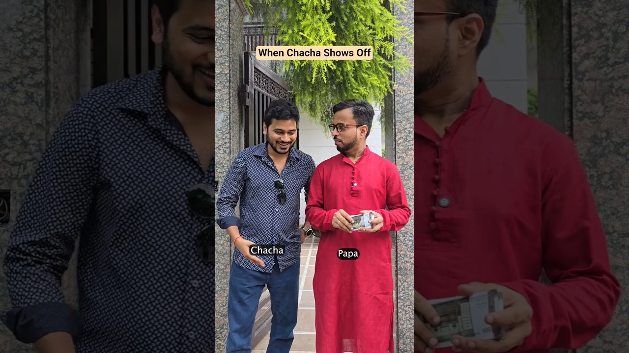 Chacha ka Paise ka Ghamand 