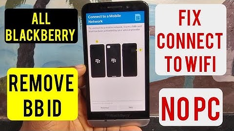 All Blackberry Connect To Wifi Fix | Blackberry Id Bypass | Blackberry Frp Bypass | Without Pc