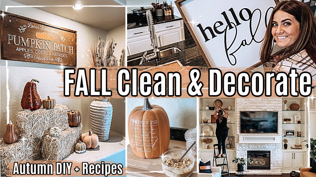 🍂 FALL CLEAN + DECORATE WITH ME 2021 :: Cleaning Motivation & Fall ...