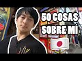 50 COSAS SOBRE MI... EN LAS CALLES DE JAPÓN! / TAKAPMAN